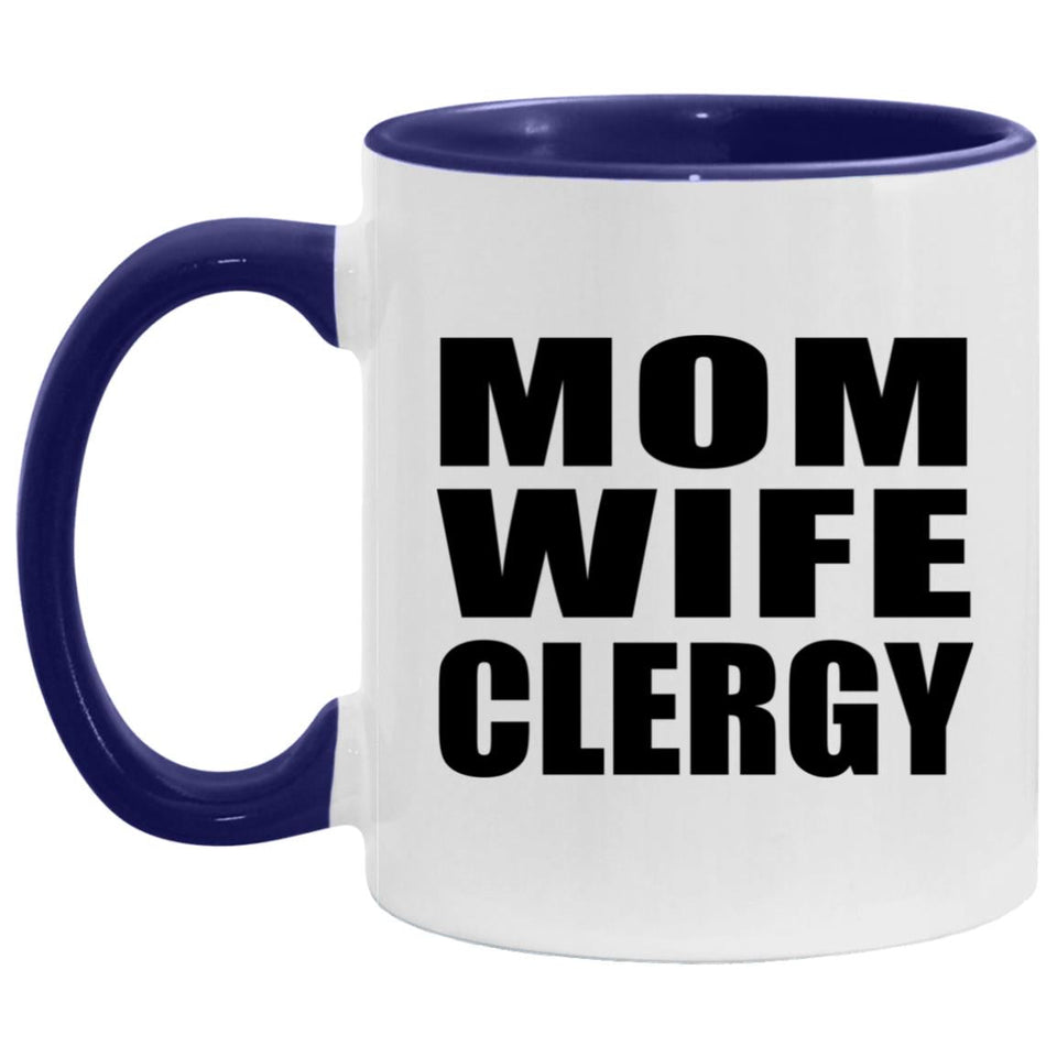 Mom Wife Clergy - 11oz Accent Mug Purple