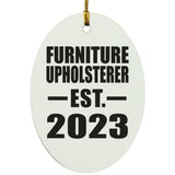 Furniture Upholsterer Established EST. 2023 - Oval Ornament