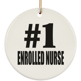Number One #1 Enrolled Nurse - Circle Ornament