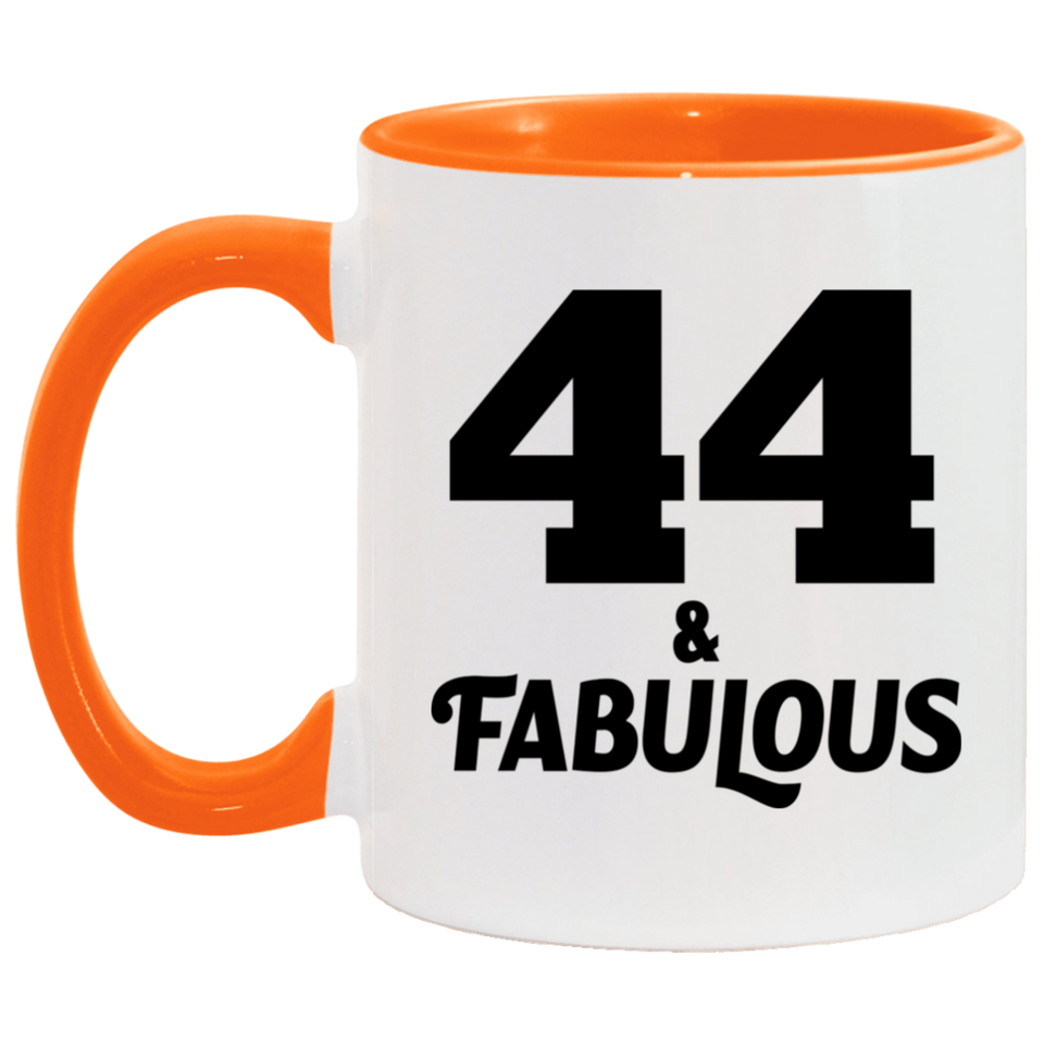 44th Birthday 44 & Fabulous - 11oz Accent Mug Orange
