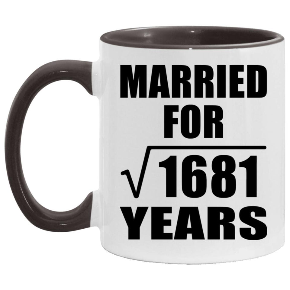 41st Anniversary Married For Square Root of 1681 Years - 11oz Accent Mug Black