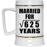 25th Anniversary Married For Square Root of 625 Years - Beer Stein