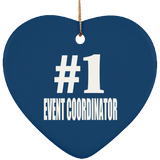 Number One #1 Event Coordinator - Heart Ornament