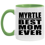 Myrtle Best Mom Ever - 11oz Accent Mug Green