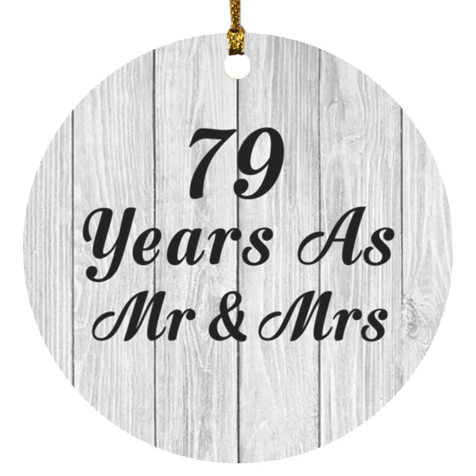 79th Anniversary 79 Years As Mr & Mrs - Circle Ornament F