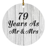 79th Anniversary 79 Years As Mr & Mrs - Circle Ornament F