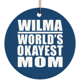Wilma World's Okayest Mom - Circle Ornament