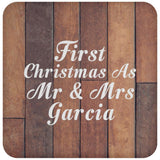 First Christmas As Mr & Mrs Garcia - Drink Coaster E