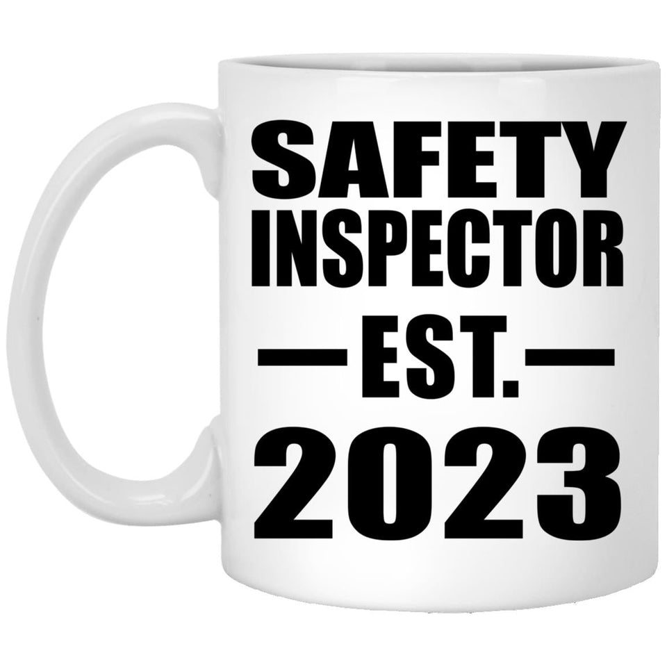 Safety Inspector Established EST. 2023 - 11oz Coffee Mug