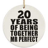 20th Anniversary 20 Years Of Being Mr Perfect - Circle Ornament