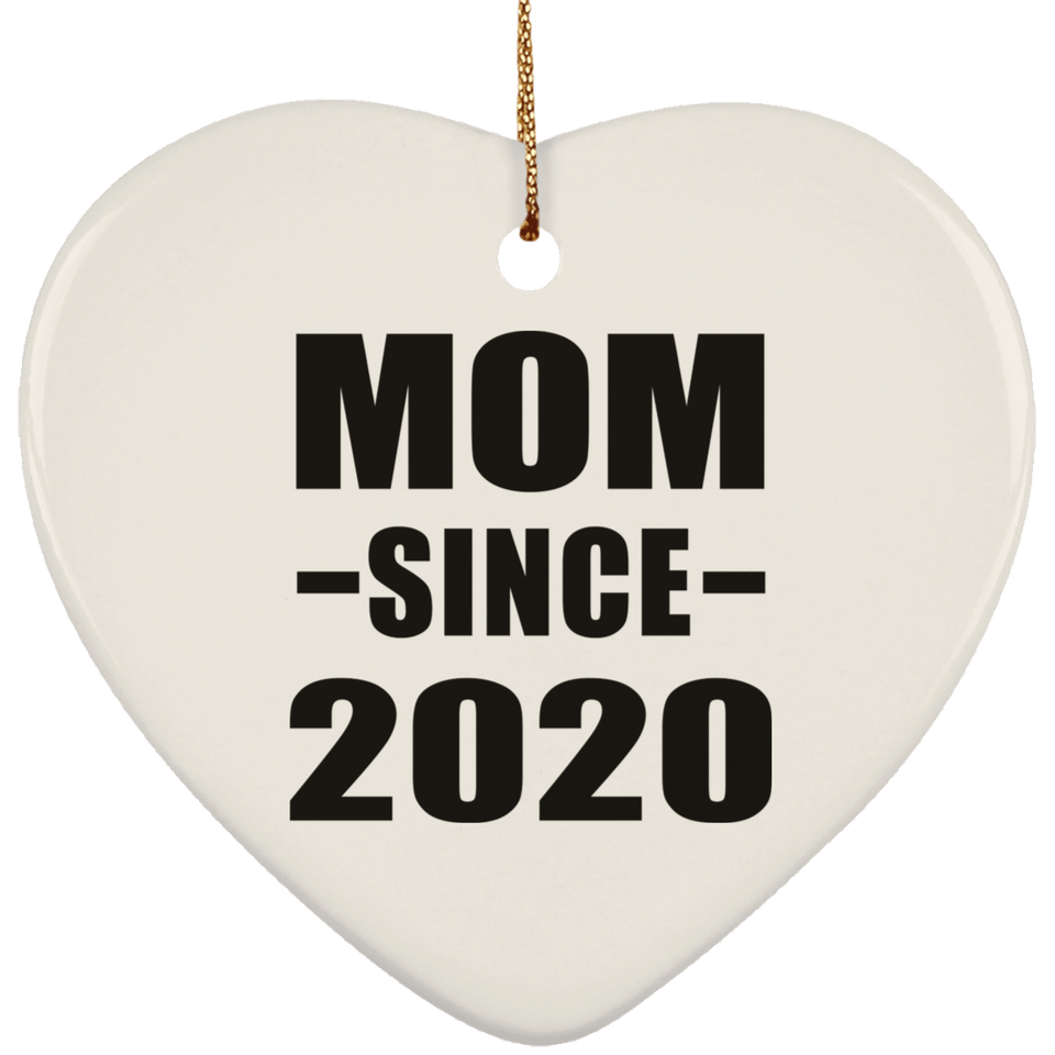 Mom Since 2020 - Heart Ornament