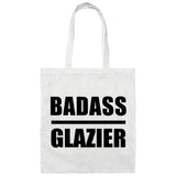 Badass Glazier - Tote Bag White