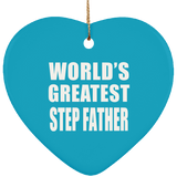 World's Greatest Step Father - Heart Ornament
