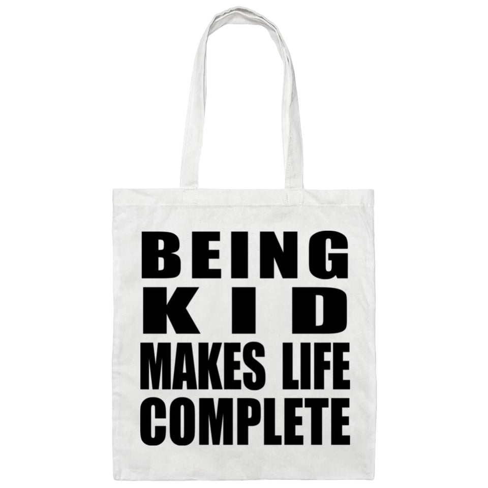 Being Kid Makes Life Complete - Tote Bag White