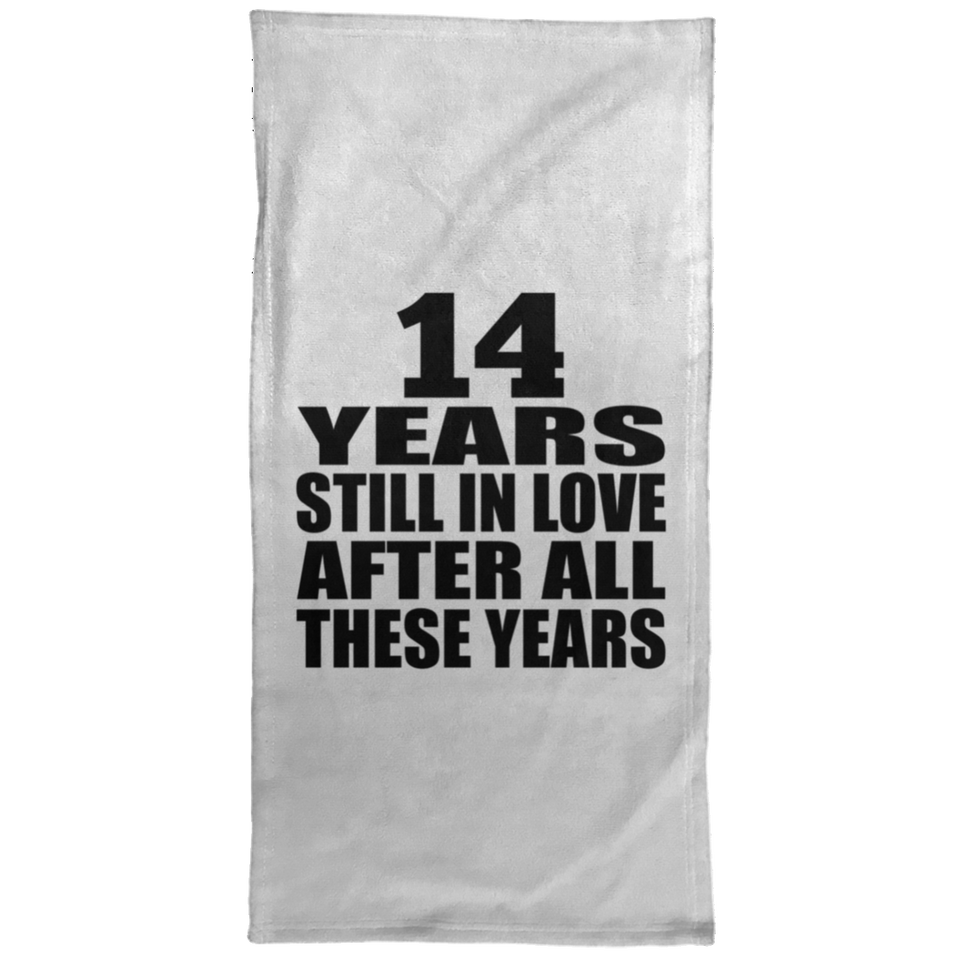 14th Anniversary 14 Years Still In Love After These Years - Hand Towel