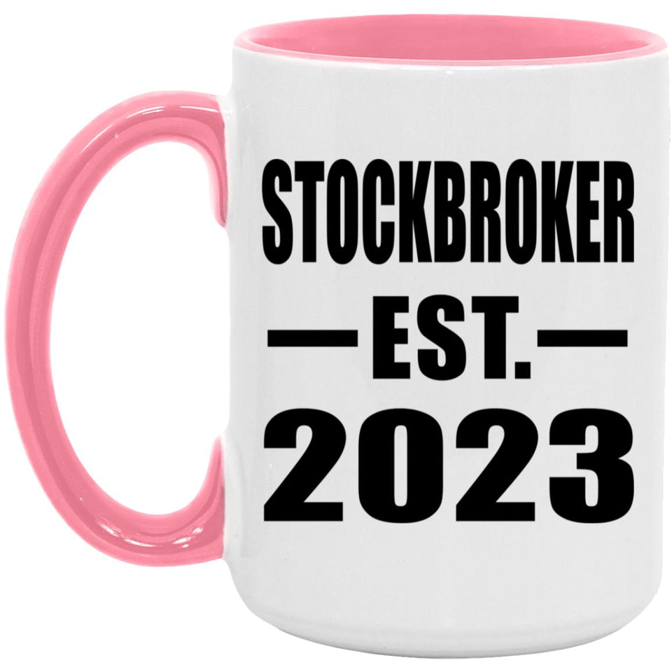 Stockbroker Established EST. 2023 - 15oz Accent Mug Pink
