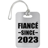 Fiance Since 2023 - Luggage Bag Tag