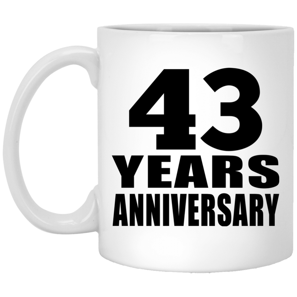 43rd Anniversary 43 Years - 11 Oz Coffee Mug