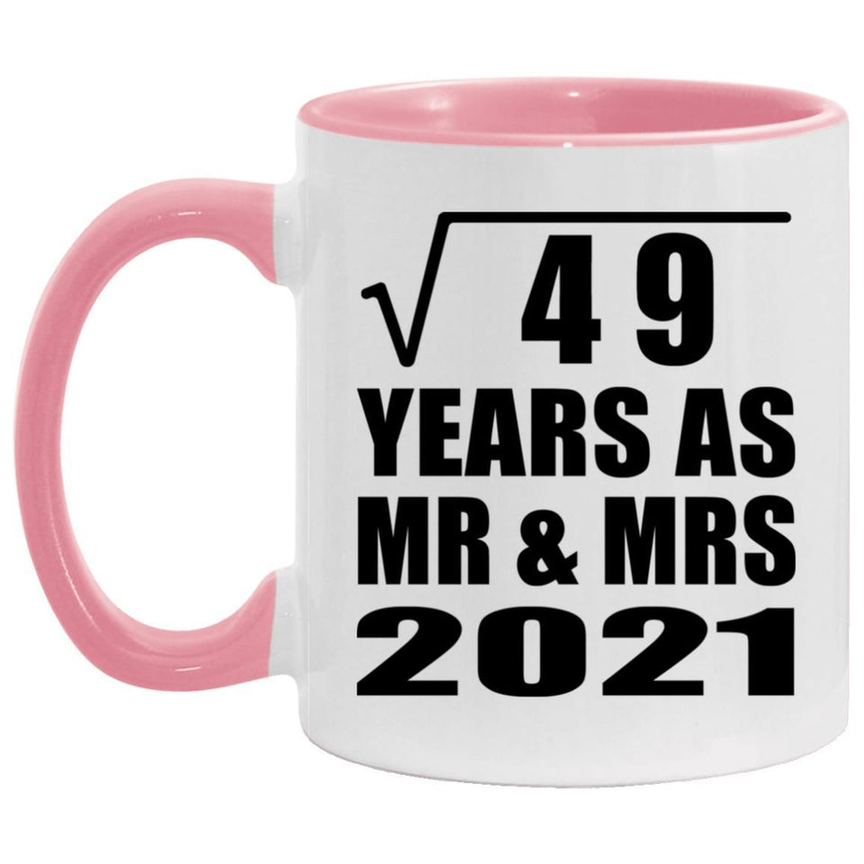 7th Anniversary Square Root of 49 Years As Mr & Mrs 2021 - 11oz Accent Mug Pink