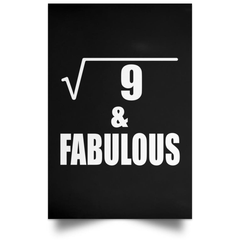 3rd Birthday Square Root of 9 & Fabulous - Poster Portrait
