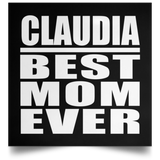 Claudia Best Mom Ever - Poster Square