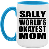 Sally World's Okayest Mom - 15oz Accent Mug Blue