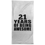 21st Birthday 21 Years Of Being Awesome - Hand Towel