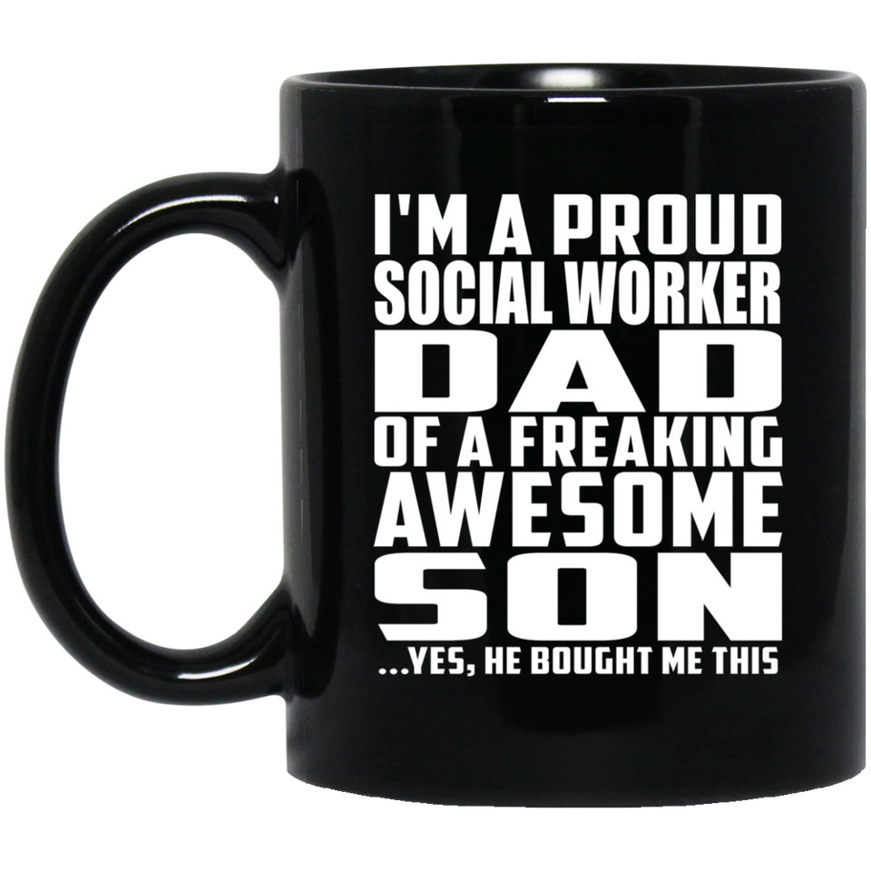 Proud Social Worker Dad Of Awesome Son - 11 Oz Coffee Mug Black
