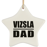 Vizsla Dad - Star Ornament