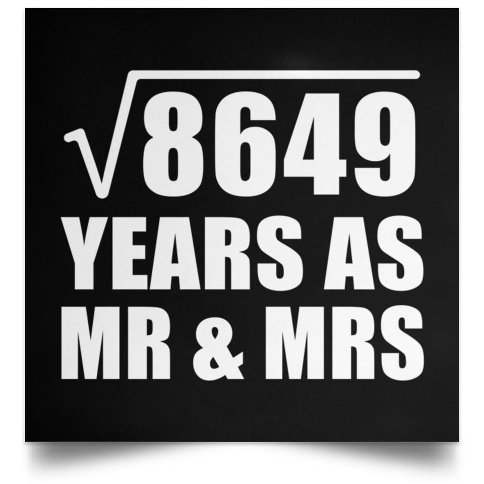 93rd Anniversary Square Root of 8649 Years As Mr & Mrs - Poster Square