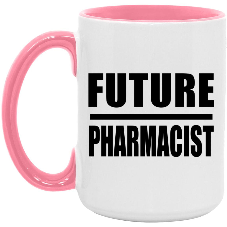 Future Pharmacist - 15oz Accent Mug Pink