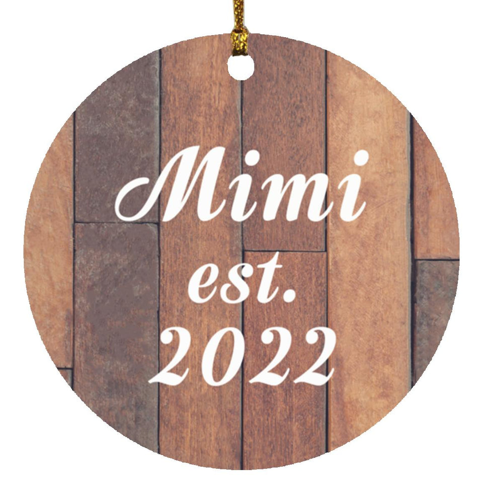 Mimi Established Est. 2022 - Circle Ornament E