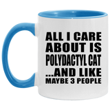 All I Care About Is Polydactyl Cat - 11oz Accent Mug Blue