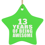 13th Birthday 13 Years Of Being Awesome - Star Ornament