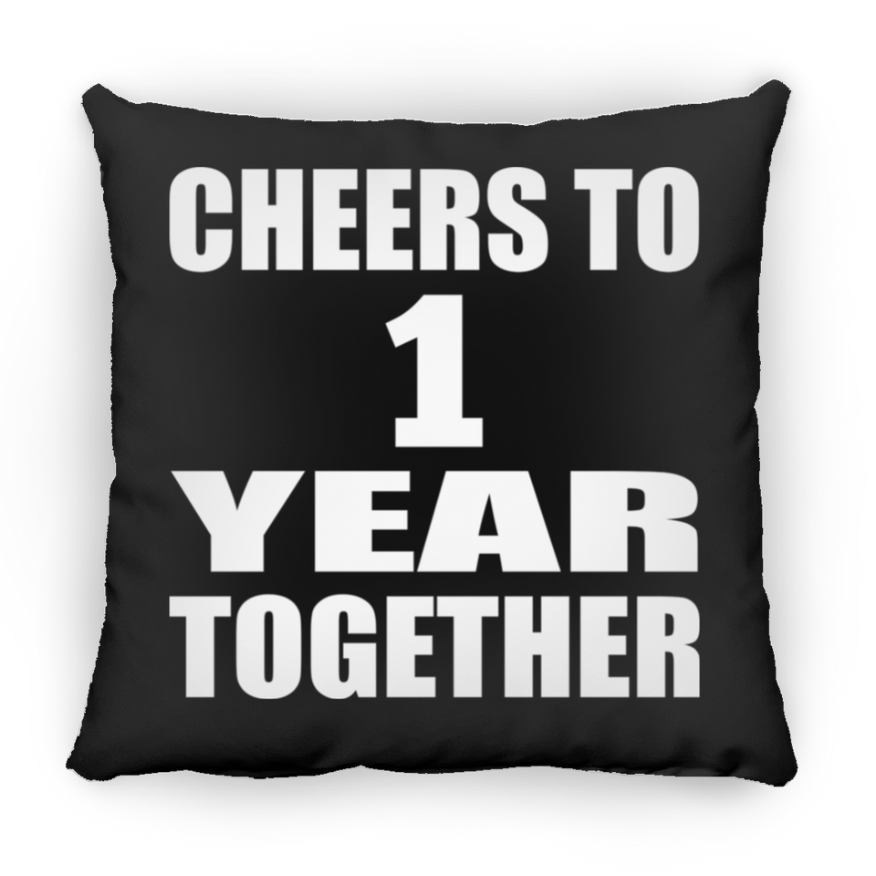 1st Anniversary Cheers To 1 Year Together - Throw Pillow Black