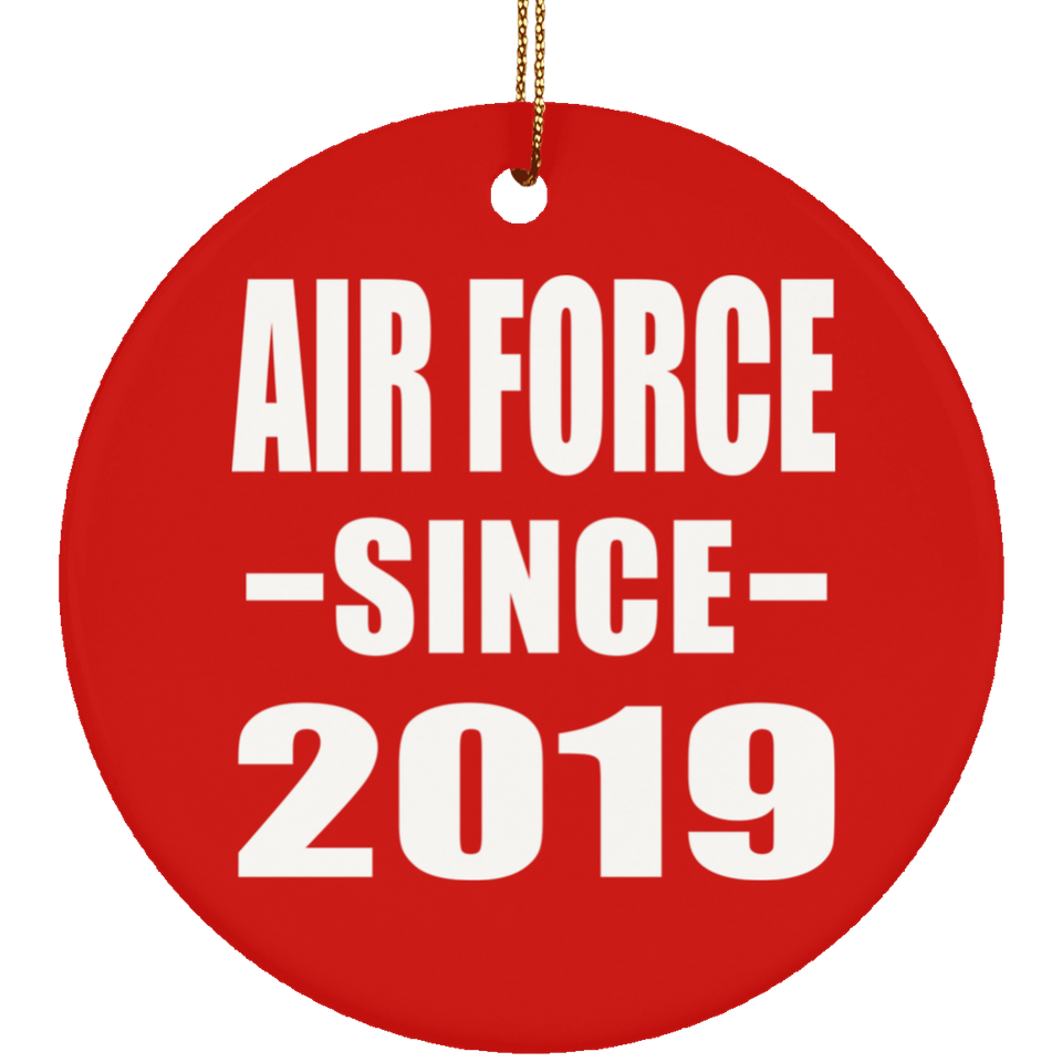 Air Force Since 2019 - Circle Ornament