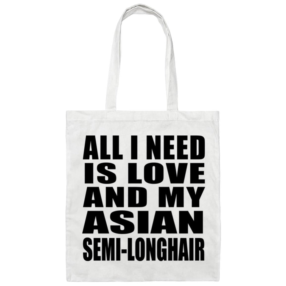 All I Need Is Love And My Asian Semi-Longhair - Tote Bag White