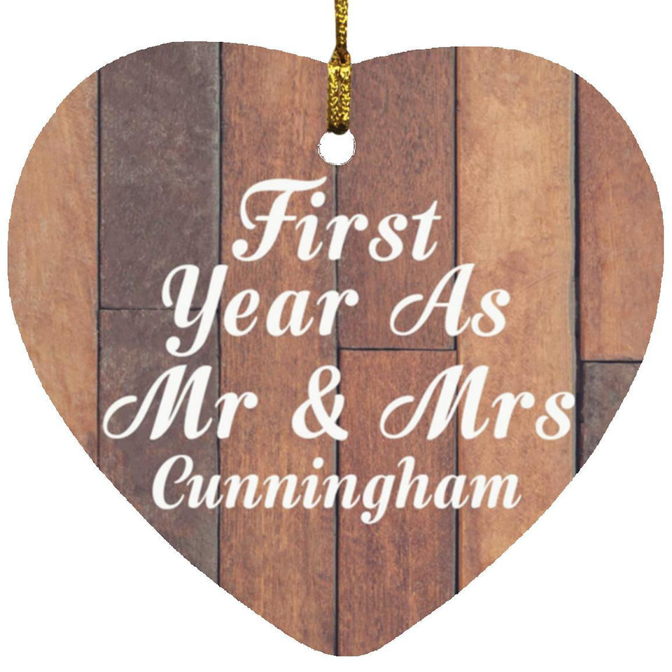 First Year As Mr & Mrs Cunningham - Heart Ornament E