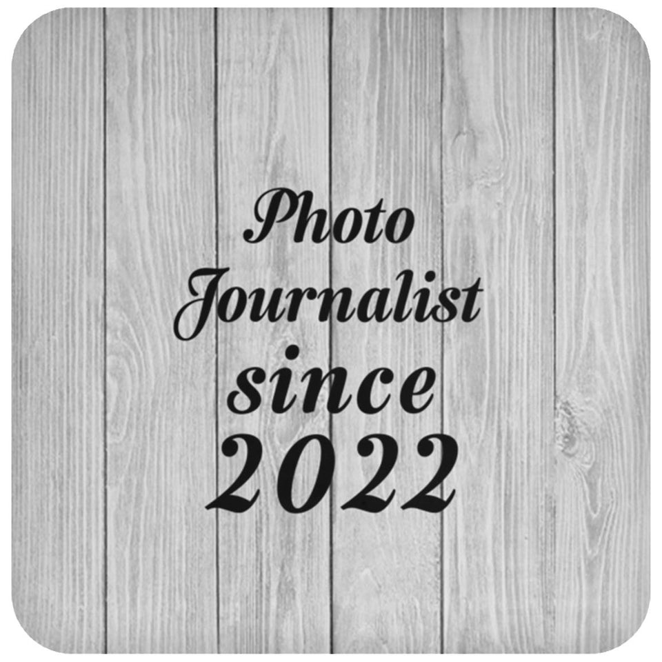 Photo Journalist Since 2022 - Drink Coaster F