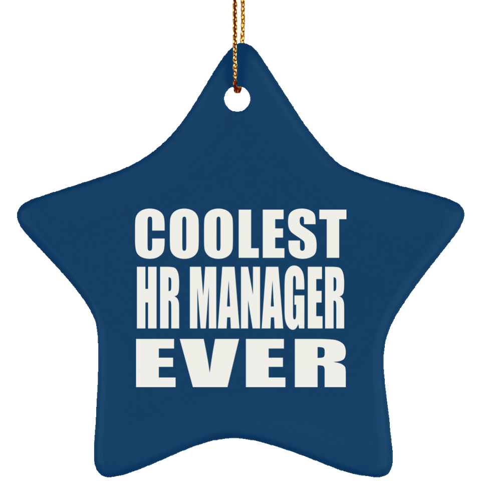 Coolest HR Manager Ever - Star Ornament