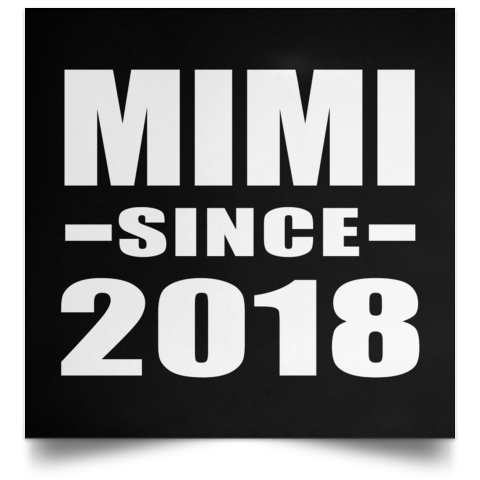 Mimi Since 2018 - Poster Square