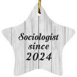 Sociologist Since 2024 - Star Ornament F