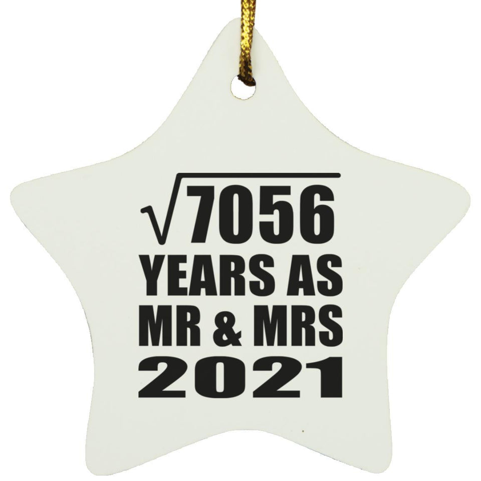 84th Anniversary Square Root of 7056 Years As Mr & Mrs 2021 - Star Ornament