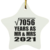 84th Anniversary Square Root of 7056 Years As Mr & Mrs 2021 - Star Ornament