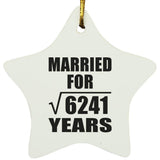 79th Anniversary Married For Square Root of 6241 Years - Star Ornament