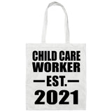 Child Care Worker Established EST. 2021 - Tote Bag White