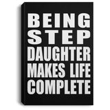 Being Step Daughter Makes Life Complete - Canvas Portrait