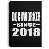 Dockworker Since 2018 - Canvas Portrait