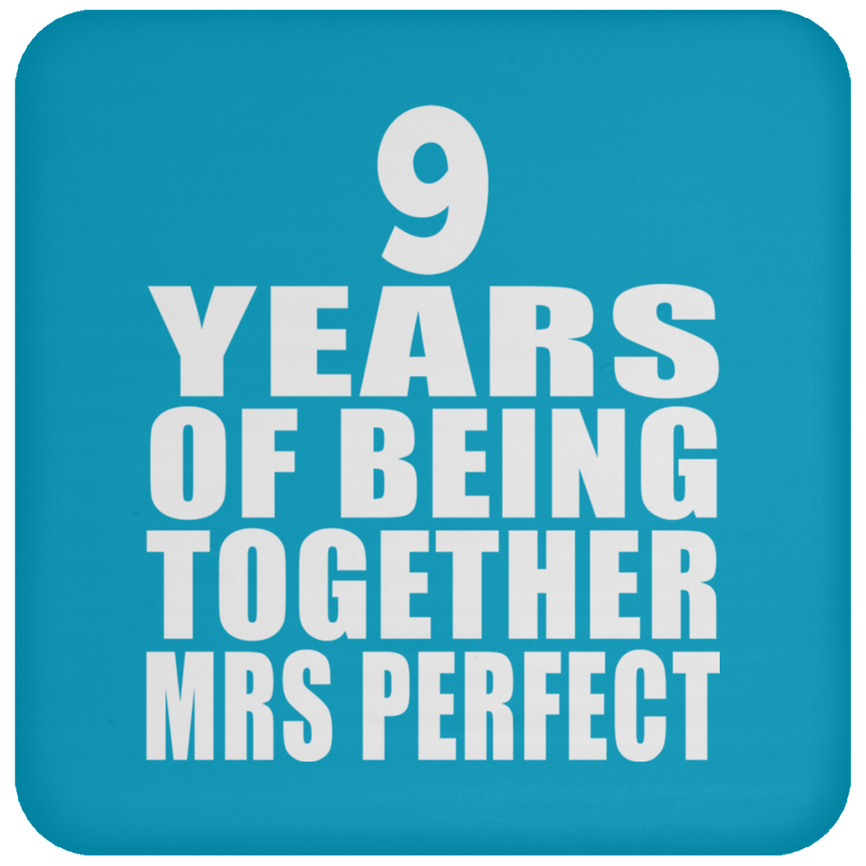 9th Anniversary 9 Years Of Being Mrs Perfect - Drink Coaster