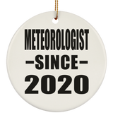 Meteorologist Since 2020 - Circle Ornament